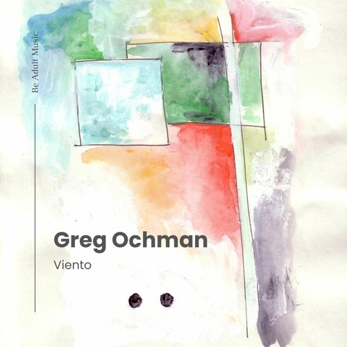 Greg Ochman - Viento [BAM330]